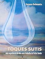 Toques Sutis: uma Experiência de Vida 8532305989 Book Cover