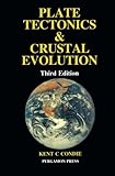 Plate Tectonics & Crustal Evolution, Third Edition