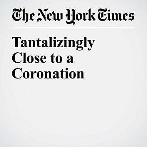 Tantalizingly Close to a Coronation cover art