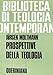 Prospettive Della Teologia. Saggi - 3