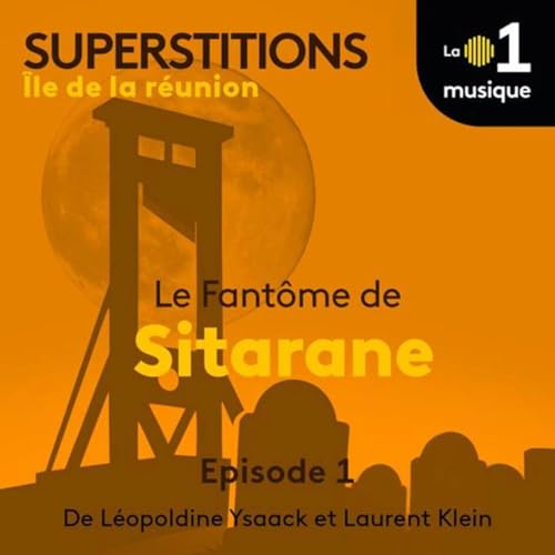 Le fant&ocirc;me de Sitarane 1/3