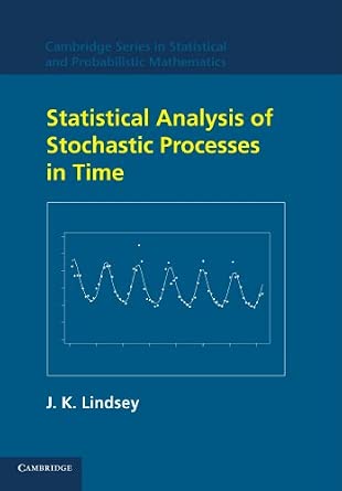 Statistical Analysis of Stochastic Processes in Time: 14 Reprint Edition-Wow! eBook