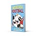 Incredible Football: A new fun-filled, illustrated children’s book packed with real-life stories, facts and trivia! The perfect gift for Father's Day (Incredible Sports Stories)