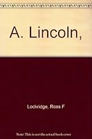 A. Lincoln, B0006AKXYM Book Cover