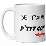 ❤️ SUPER CADEAU : Cette tasse je t'aime p'tit con sera une idée cadeau originale à offrir à un homme, son chéri, son fiancé, son mari ou un collègue, son tonton, son frere etc.... ou toutes personnes qui vous aimez