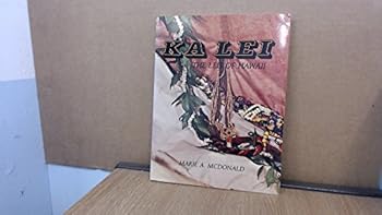 Paperback Ka Lei: The Leis of Hawaii Book
