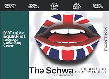 Paperback The Schwa: The secret to speaking English Book