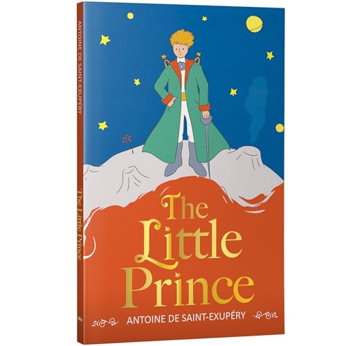 Image of The Little Prince | Fantasy & Discovery Children's Classic for Boys and Girls | Unabridged & Complete (96 Pages) | Paperback Edition with Premium ... for Readers of All Ages (Classic Novels)