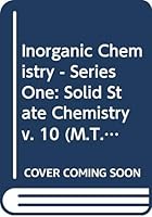 Solid state chemistry, (Inorganic chemistry, series one, v. 10) 0408702613 Book Cover