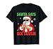 Santa Says Six Seven Meme 67 Christmas Funny Santa Crew Xmas T-Shirt