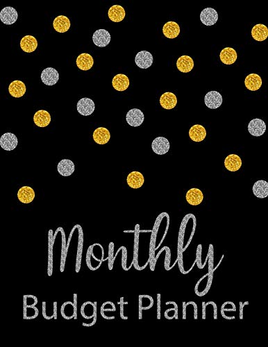 Monthly Budget Planner: Glitter Weekly Expense Tracker Bill Organizer Notebook Business Money Personal Finance Journal Planning Workbook size 8.5x11 Inches (Expense Tracker Budget Planner) (Volume 1)