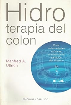 Paperback Hidroterapia del colon (SALUD Y VIDA NATURAL) (Spanish Edition) [Spanish] Book