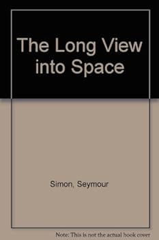 Paperback The Long View into Space Book