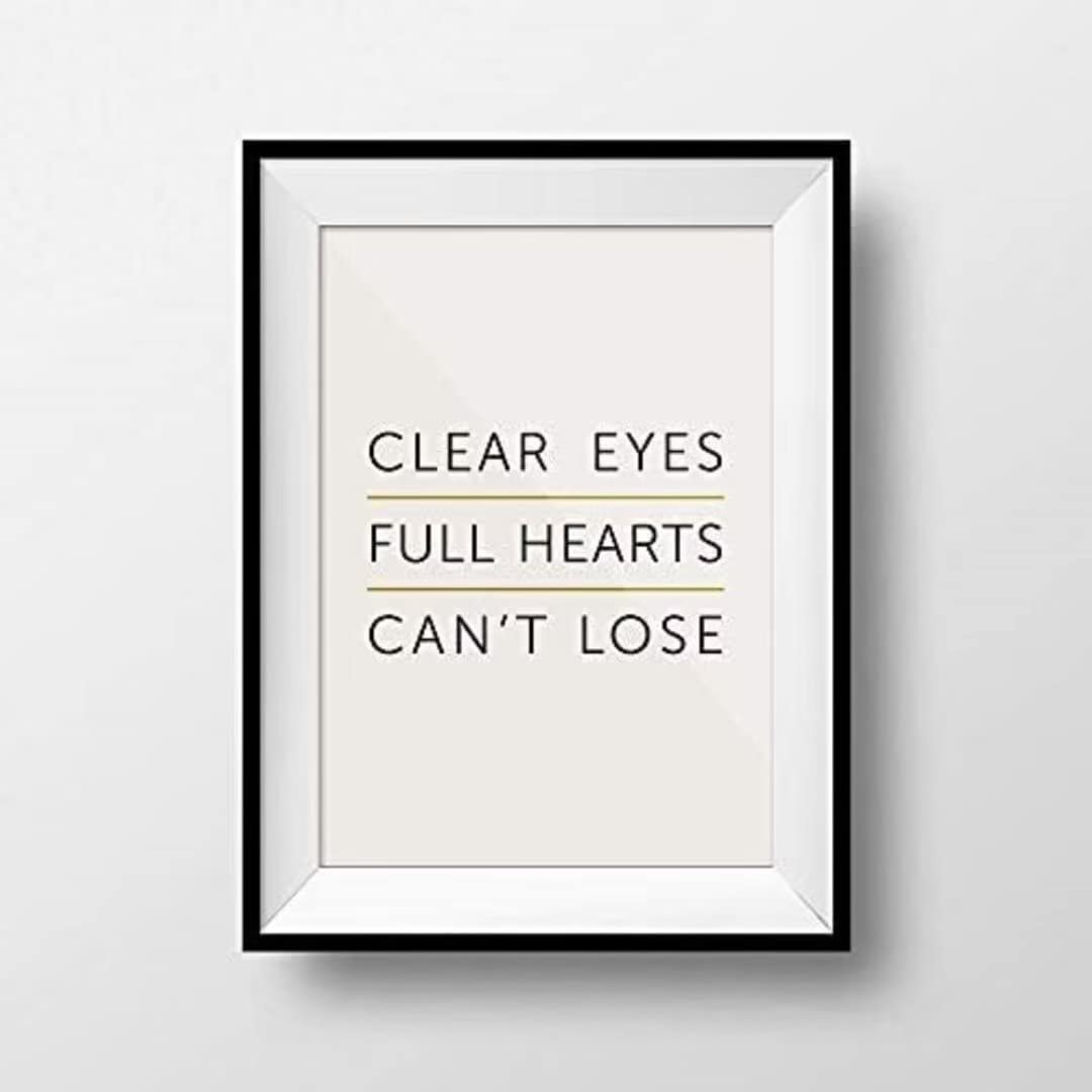 Clear Eyes Full Hearts Cant Lose Poster