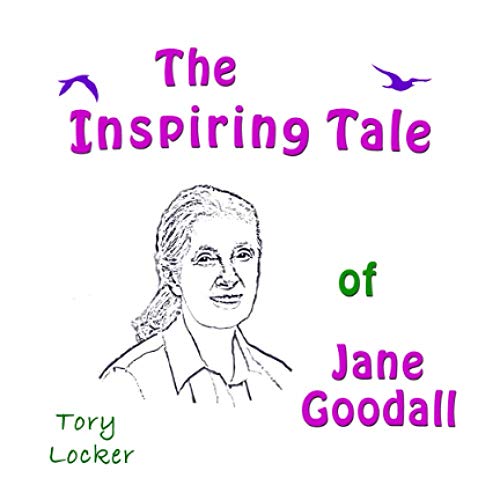 The Inspiring Tale of Jane Goodall (Inspiring T... 1981602186 Book Cover