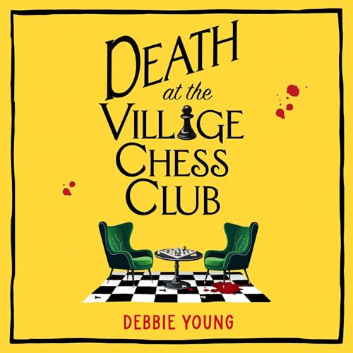 Death at the Village Chess Club by Debbie Young episode artwork