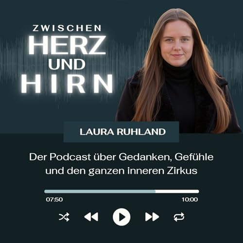Zwischen Herz und Hirn – Der Podcast über echte Führung, innere Klarheit und den ganz normalen Wahnsinn im Ko