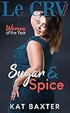  Sugar and Spice: (a Sports/Curvy Girl One-night-stand romance) (Le CRV Magazine Women of the Year Book 1) (English Edition)