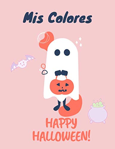 Mis Colores Happy Halloween Tamaño para colorear 21,5x28 cm75 páginas Cuaderno de Halloween Libro para colorear de temática de Halloween para ...