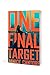 One Final Target: A Romantic Suspense Novel of a Police Investigation in the Wake of Horrible Tragedy