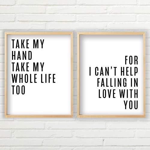 Take My Hand Take My Whole Life Too Sign (2 Unframed 11x14 inch Prints, Great Gift, Love Wall Decor, Typography Wall Art, Minimalist Prints, Take My Hand Take My Whole Life Too Wall Art)