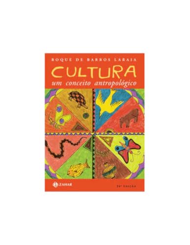 Cultura: um conceito antropológico