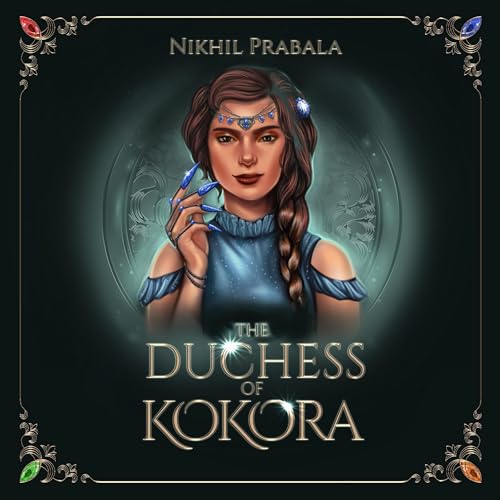 The Duchess of Kokora by Nikhil Prabala episode artwork