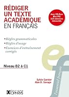 Rédiger un texte académique en français : Niveau B2 à C1 (1Cédérom) 2708013009 Book Cover
