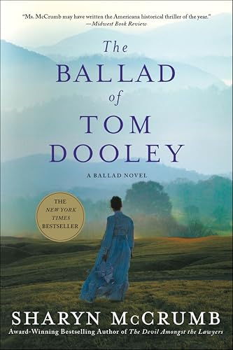 The Ballad of Tom Dooley: A Ballad Novel (Ballad Novels Book 9)