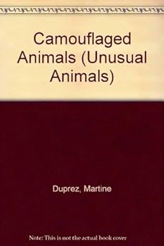 Hardcover Camouflaged Animals (Unusual Animals) Book