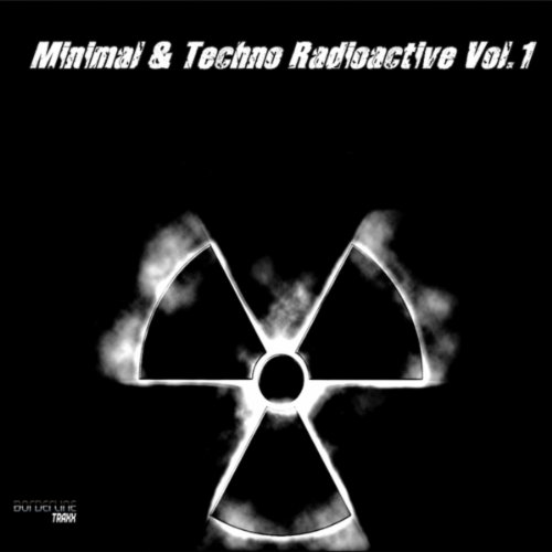 minimal-techno-radioactive-vol-1-explicit-de-various-artists-en