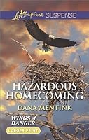 Hazardous Homecoming[LOVE INSPIRED SUSPENSE LP HAZA][LARGE PRINT] [Mass Market Paperback] B00QPQZRDI Book Cover