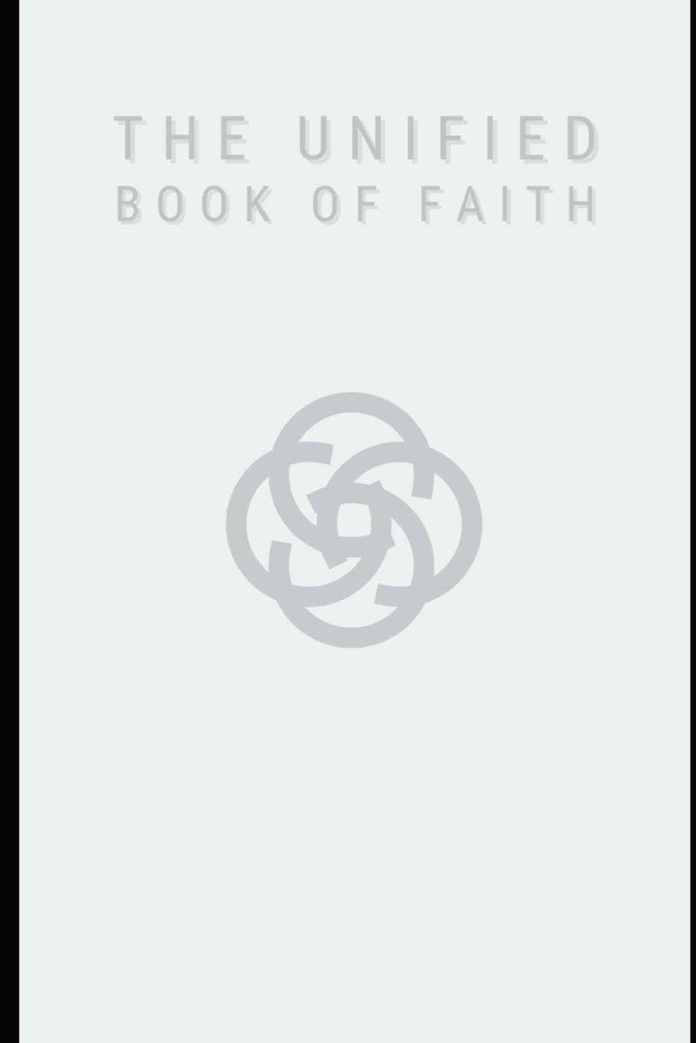 The Unified Book of Faith