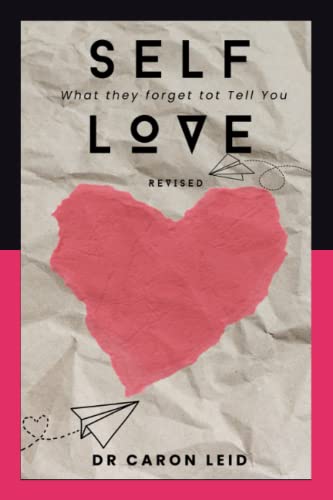 Self Love: What They Forget To Tell you