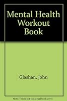 Mental Health Workout Book 0948453427 Book Cover