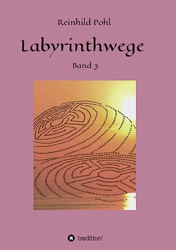 Labyrinthwege (German Edition)