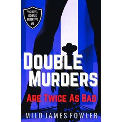 Double Murders are Twice as Bad