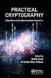Practical Cryptography: Algorithms and Implementations Using C++