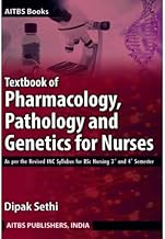 Textbook of Pharmacology, Pathology and Genetics for Nurses for B.Sc Nursing