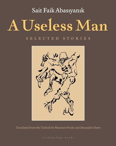 A Useless Man: Selected Stories A Useless Man: Selected Stories