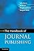 The Handbook of Journal Publishing