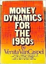 Hardcover Money Dynamics for the 1980's Book