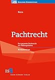  Pachtrecht: Das gesamte Pachtrecht mit Nebengebieten Kommentar (Berliner Kommentare)