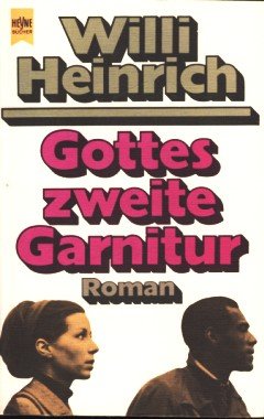 Gottes zweite Garnitur.