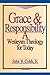 Grace & Responsibility: A Wesleyan Theology for Today