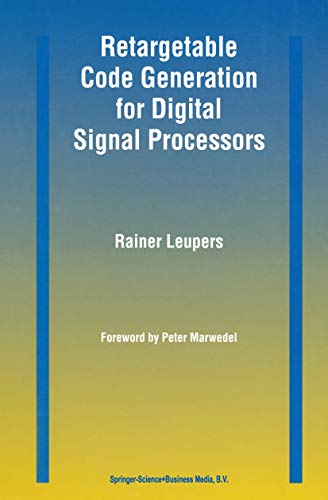 Retargetable Code Generation for Digital Signal Processors view 2