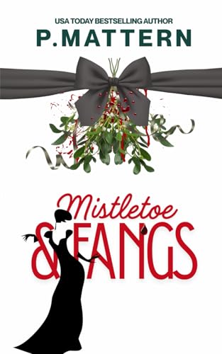Mistletoe and Fangs