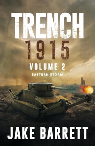 Trench 1915: Eastern Storm view 2
