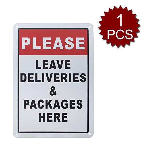 aspire Premium Aluminum Please Leave Deliveries and Packages Here Sign, Weatherproof, Easy to Mount-Assorted/1pcs-7 W x 10