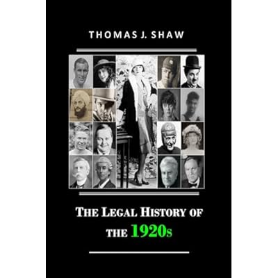 The Legal History of the 1920s